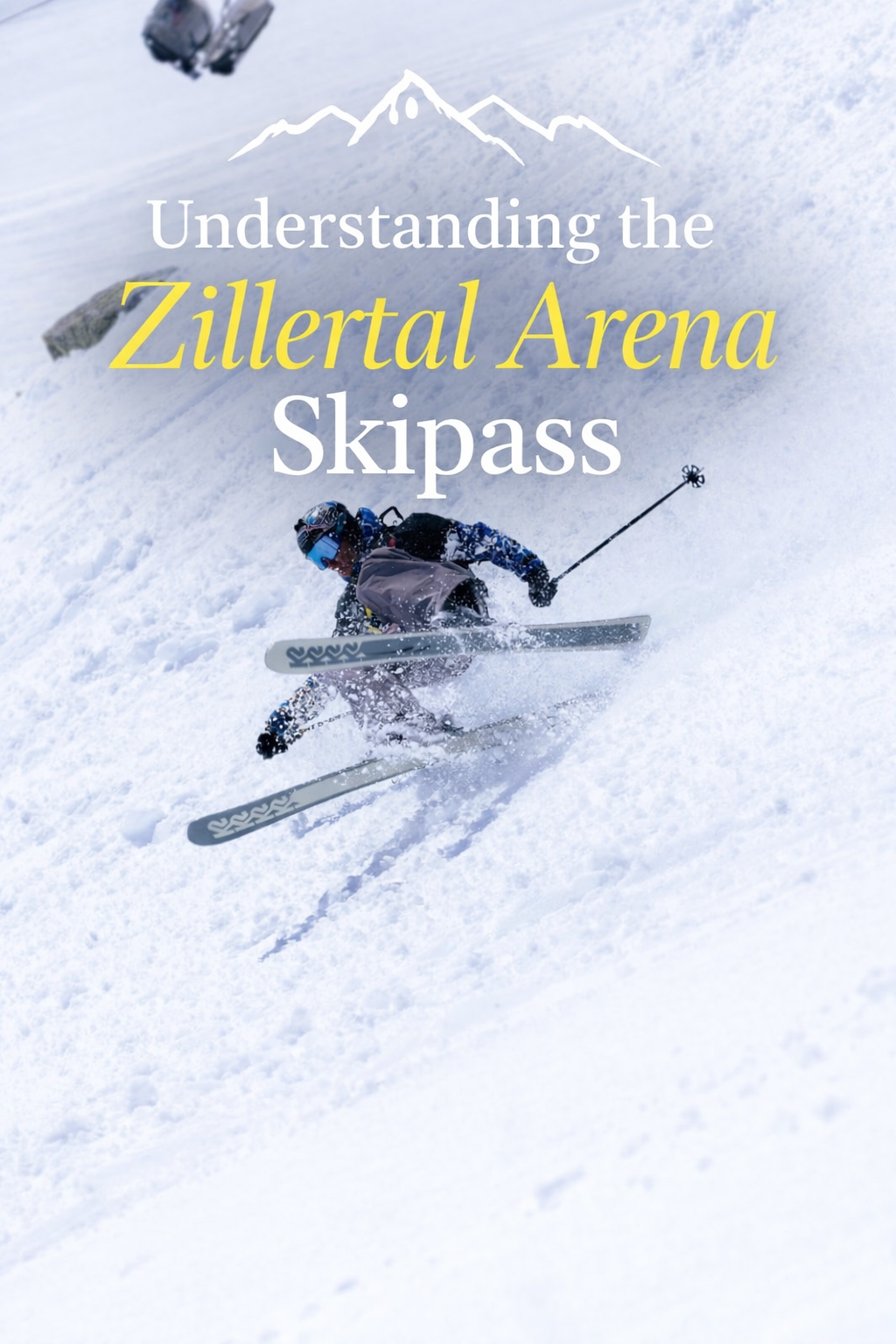 Understanding the Zillertal Arena Ski pass in austria
